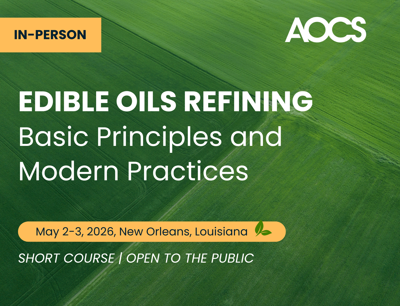 Graphic promoting the AOCS Edible Oils Refining short course, featuring a green aerial field background with course title, date, and location in New Orleans.