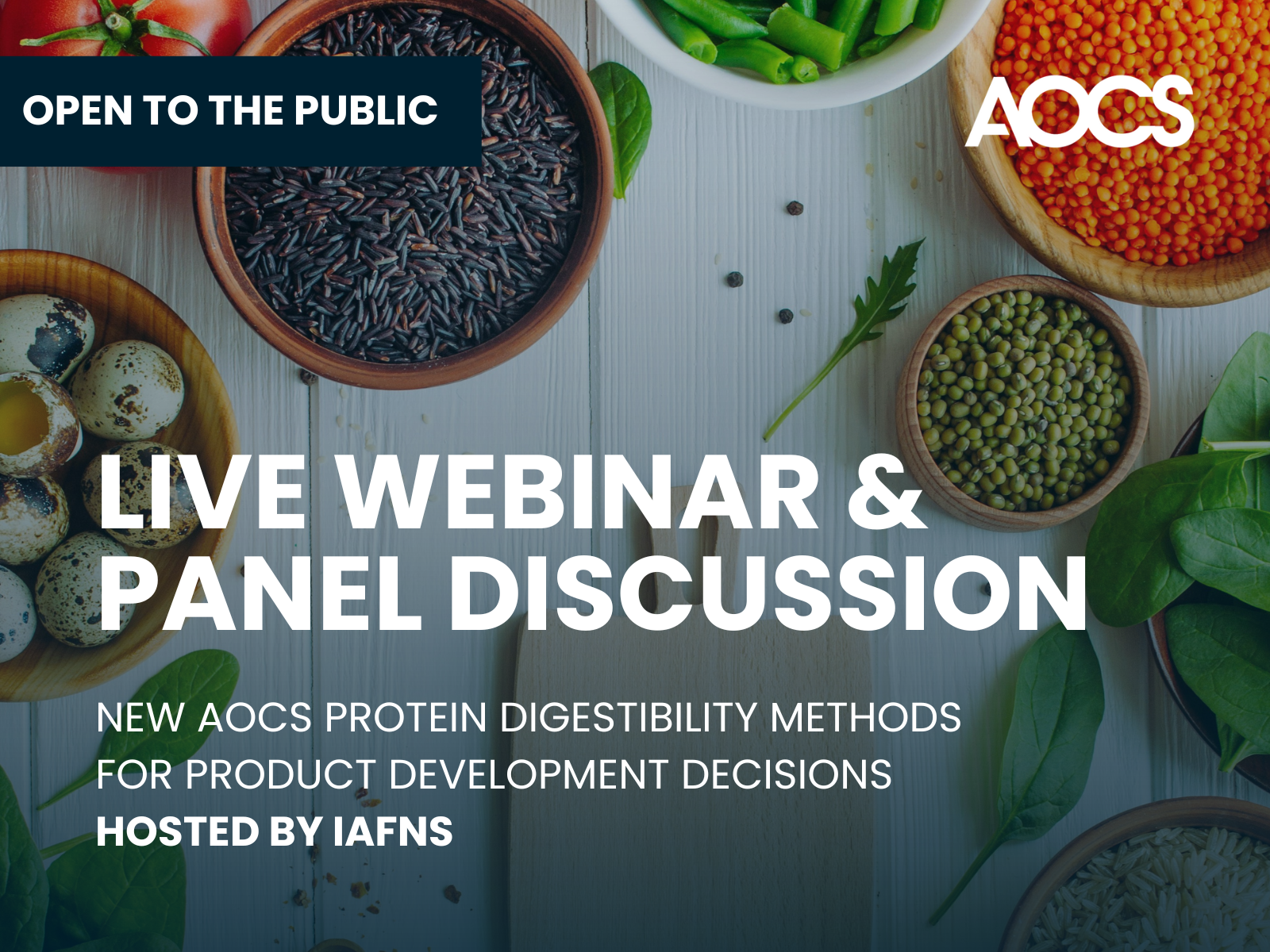Promotional graphic for a live webinar and panel discussion by AOCS and IAFNS featuring fresh vegetables, legumes, rice, and quail eggs on a wooden table.